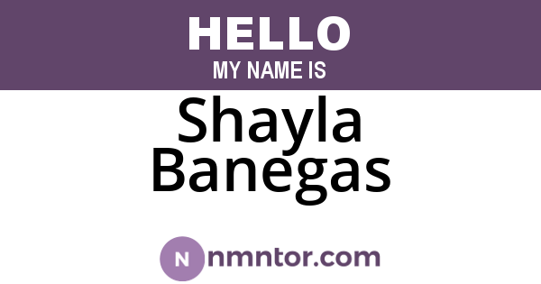 Shayla Banegas
