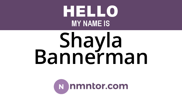 Shayla Bannerman