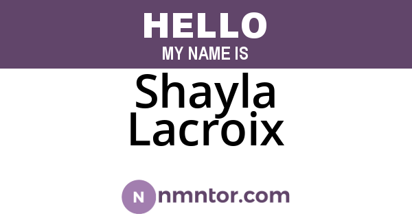 Shayla Lacroix