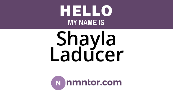 Shayla Laducer