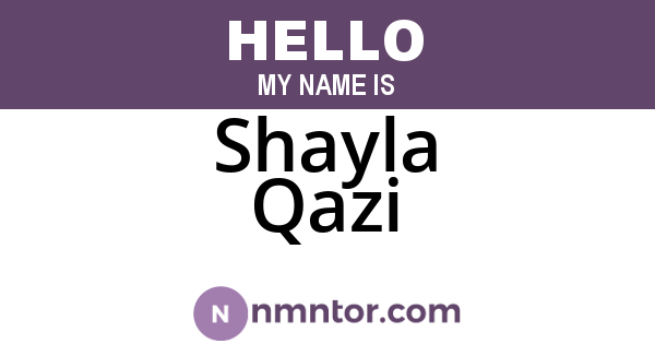 Shayla Qazi