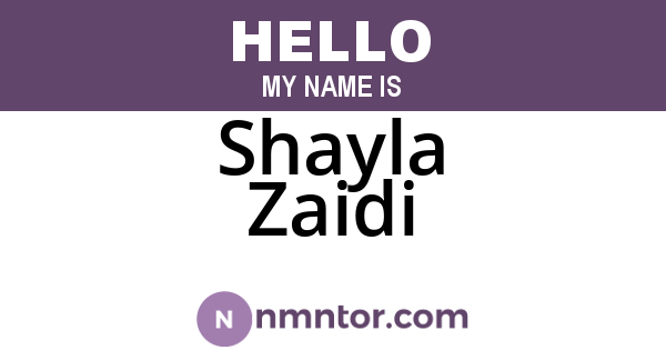 Shayla Zaidi