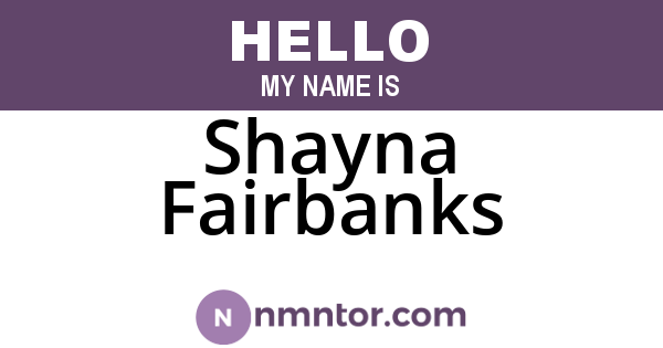 Shayna Fairbanks