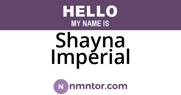 Shayna Imperial