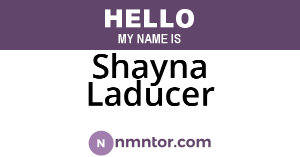Shayna Laducer