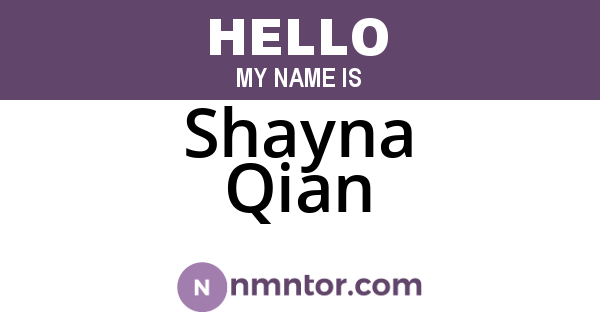 Shayna Qian
