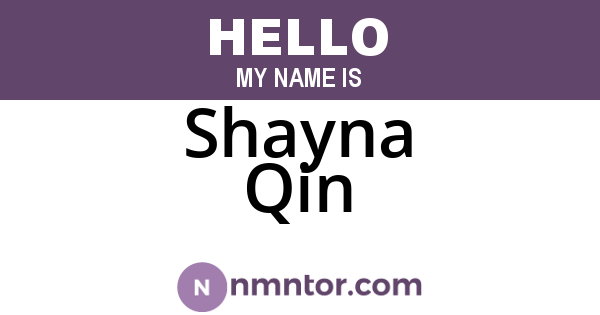 Shayna Qin