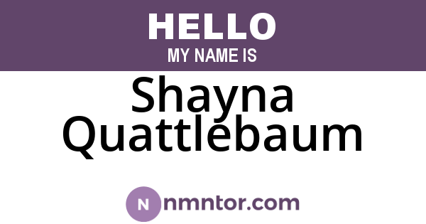 Shayna Quattlebaum