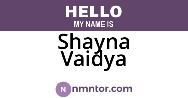 Shayna Vaidya