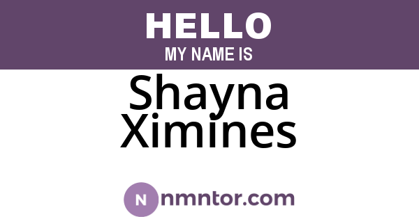 Shayna Ximines