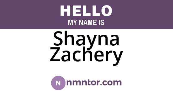 Shayna Zachery