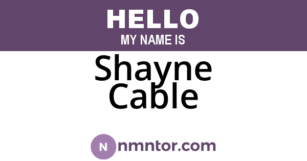 Shayne Cable