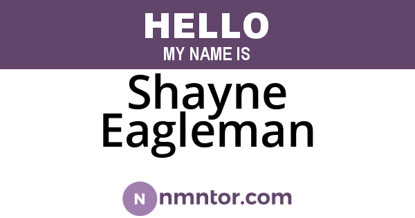 Shayne Eagleman