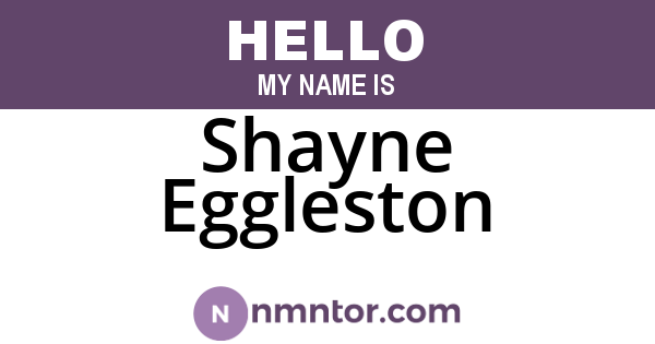 Shayne Eggleston