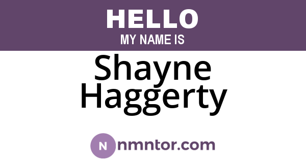 Shayne Haggerty