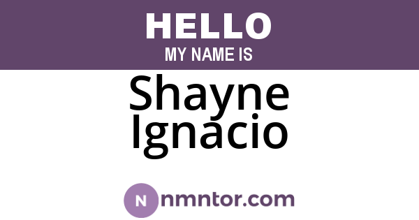 Shayne Ignacio