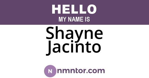 Shayne Jacinto