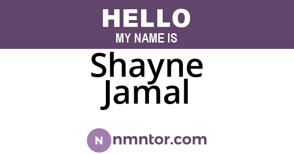 Shayne Jamal