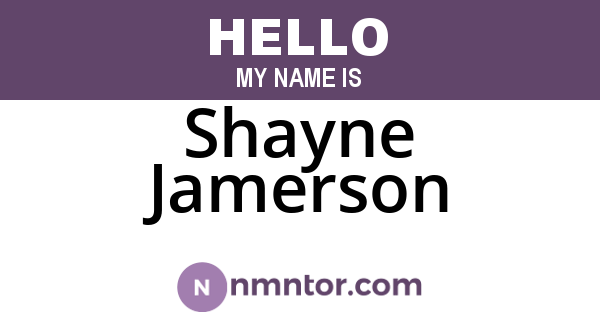 Shayne Jamerson