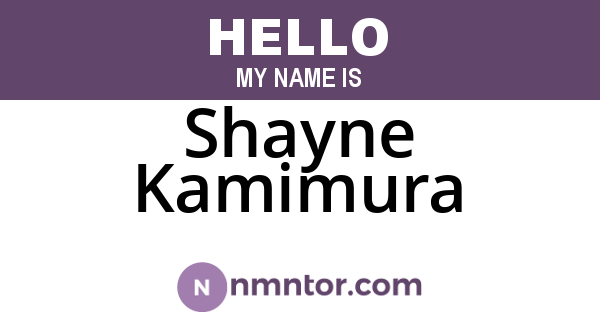 Shayne Kamimura