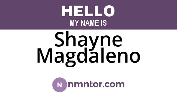Shayne Magdaleno