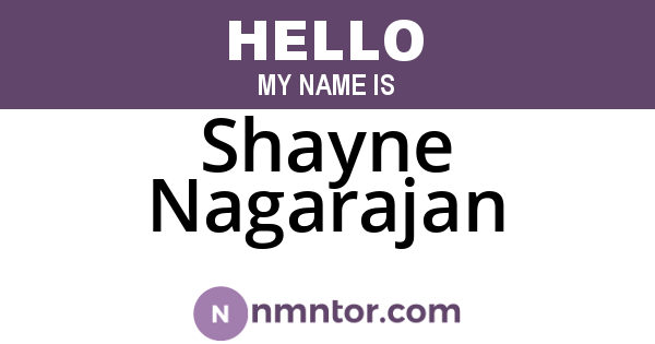 Shayne Nagarajan