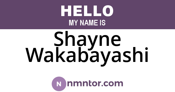 Shayne Wakabayashi