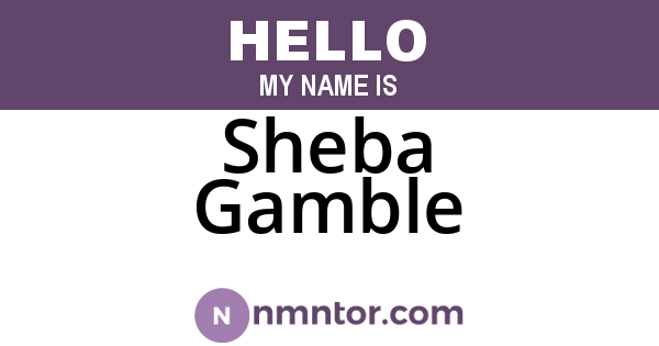 Sheba Gamble