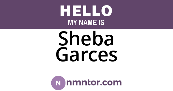 Sheba Garces
