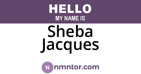 Sheba Jacques