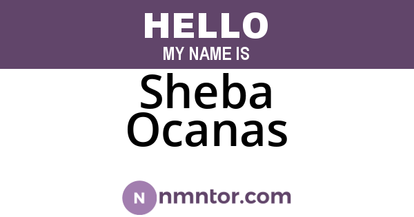 Sheba Ocanas