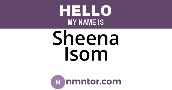 Sheena Isom