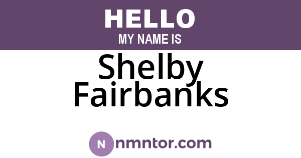 Shelby Fairbanks