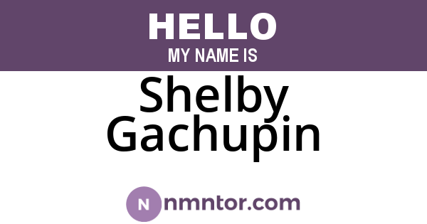 Shelby Gachupin