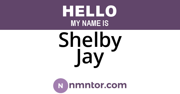 Shelby Jay