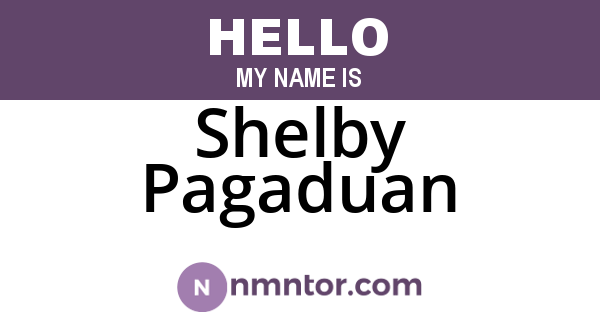 Shelby Pagaduan
