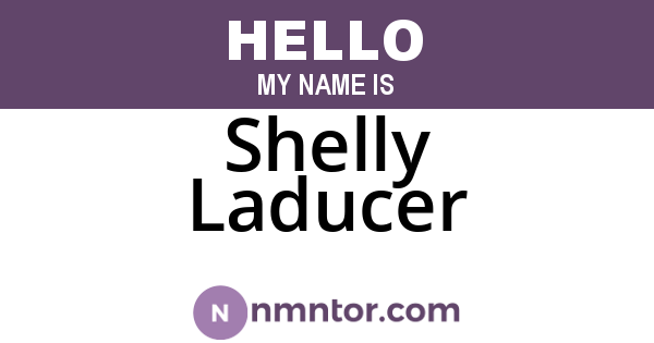Shelly Laducer