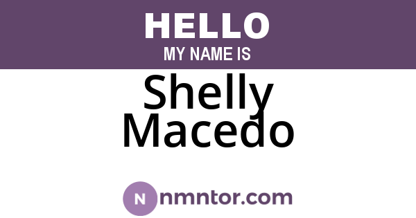 Shelly Macedo