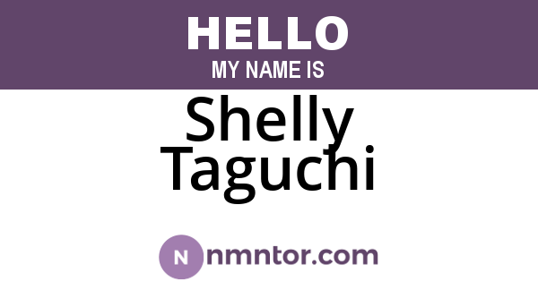Shelly Taguchi