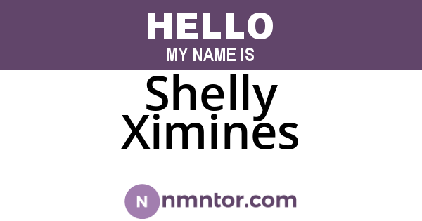 Shelly Ximines