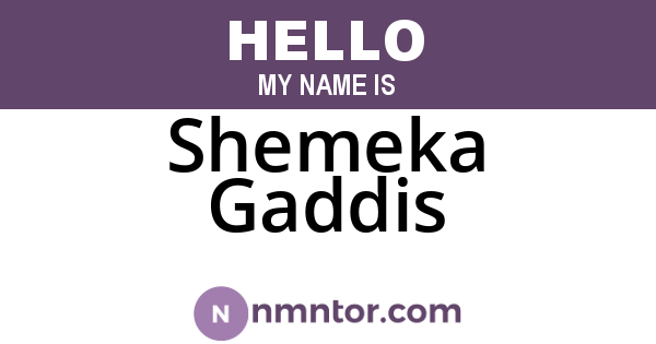 Shemeka Gaddis