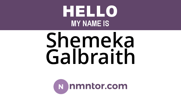 Shemeka Galbraith