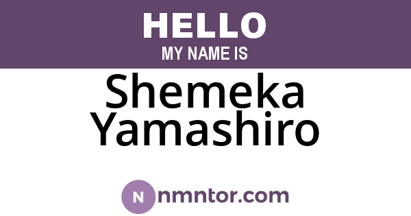 Shemeka Yamashiro