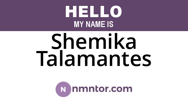Shemika Talamantes
