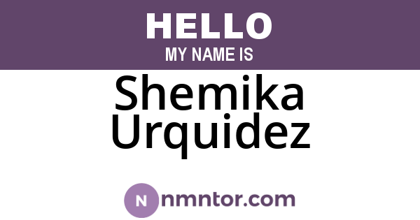 Shemika Urquidez