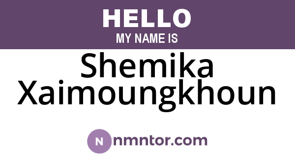 Shemika Xaimoungkhoun