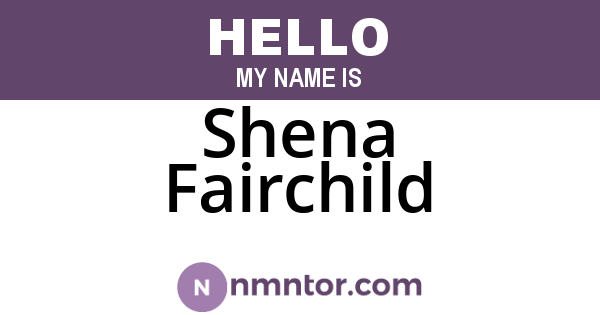 Shena Fairchild