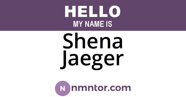 Shena Jaeger