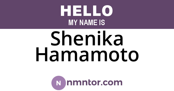 Shenika Hamamoto