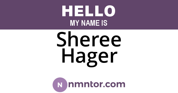 Sheree Hager